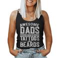 Awesome Dads Have Tattoos And Beards Father's Day Women Tank Top