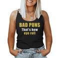 Bad Puns That's How Eye Roll Sarcastic Dad Joke Women Tank Top