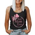 Best Mom Ever Beste Mama Der Welt Geburtstagsgeschenk Tank Top Frauen