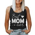 Best Mom Ever For Mama Birthday Christmas Women Tank Top