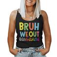 Bruh We Out 5Th Grade Teacher Last Day Of School Women Tank Top