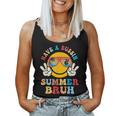 Have A Bussin Summer Bruh Teacher Student Last Day Of School Women Tank Top