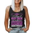 I Can't Keep Calm It's My Daughter Birthday Girl Party Women Tank Top