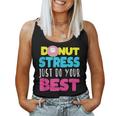 Cat Donut Stress Just Do Your Best Teacher Testing Day Women Tank Top