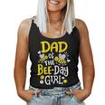 Dad Of The Bee-Day Girl Bee Birthday Party Matching Family Women Tank Top