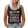 Das Ist Ein Mama Ding Mama Familie Kapuzenjacke Tank Top Frauen