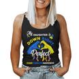 My Daughter Is Down Right Perfect Down Syndrome Awareness Women Tank Top