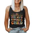 My Daughter In Law Is My Favorite Child Cute Mother In Law Women Tank Top