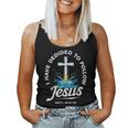 I Have Decided To Follow Jesus Baptized Christian Baptism Women Tank Top