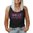 Dolly For President 2024 Retro Dolly Women Tank Top