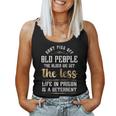 Don't Piss Off Old People Sarcastic Quote Women Tank Top