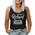 Don't Be A Richard Noggin Dick Head Sarcastic Witty Joke Women Tank Top
