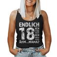 Endlich 18 Ich Kann Alles Ich Weiß Alles Ähm Mama Adult Tank Top Frauen