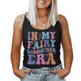 In My Fairy Godmother Era Best Godmother Mother's Day Women Tank Top