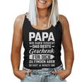 Family Papa Beste Geschenk Hast Du Schon Son Daughter Tank Top Frauen