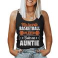 My Favorite Basketball Player Calls Me Auntie Mother's Day Women Tank Top