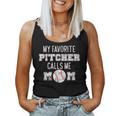 My Favorite Pitcher Calls Me Mom Baseball Mom Women Tank Top