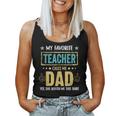 My Favorite Teacher Calls Me Dad Vintage Father's Day Women Tank Top