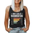 Badminton Excuses Why I Lose At Badminton Women Women Tank Top