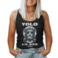 Easter Christian Resurrection Yolo Jk Brb Jesus Women Tank Top