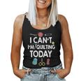 Quilting For Quilt Sewing Quilter Lovers Women Tank Top