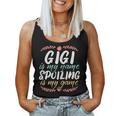 Gigi Is My Name Spoiling Is My Game Grandmother Best Granny Women Tank Top