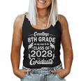 Goodbye 8Th Grade Class Of 2028 Graduate 8Th Grade Women Tank Top