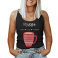Hygge Comfy Cozy Content Coffee Cup Women Tank Top
