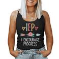 Iep I Encourage Progress Special Teacher Women Tank Top
