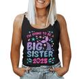 I'm Going To Be Big Sister 2025 For Pregnancy Announcement Women Tank Top