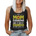 I'm A Mom Grandma Great Nothing Scares Me Women Women Tank Top