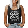 I'm The Oldest Sister I Make The Rules Sister Matching Women Tank Top