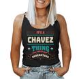 Its A Chavez Thing Last Name Matching Family Family Name Women Tank Top