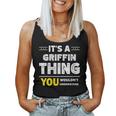 It's A Griffin Thing You Wouldn't Understand Family Name Women Tank Top