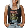 James Peace Love Family Matching Last Name Women Tank Top