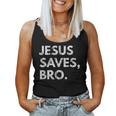 Jesus Saves Bro Vintage Christian Religious Believer Women Tank Top