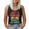 Just A Proud Dad That Raised A Badass L&D Nurse Fathers Day Women Tank Top