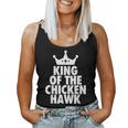 King Of The Chicken Hawk Hustle Quote Women Tank Top