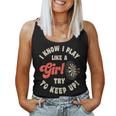 I Know I Play Like A Girl Try To Keep Up Darts Player Women Tank Top