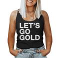 Let's Go Gold Saying Sports Team Mom Dad Humor Women Tank Top