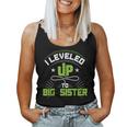 I Leveled Up To Big Sister For New Big Sister Women Tank Top