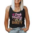 Look Pretty Play Dirty Mud Run Outfit For Mud Run Team Women Tank Top