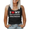 I Love My Hot Autistic Girlfriend I Heart My Autistic Gf Women Tank Top