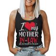 I Love My Mother In Law Yes She Bought Me This Women Tank Top