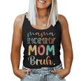 Mama Mama Mama Bruh Lustig Muttertagintage Frauen Niedlich Tank Top Frauen