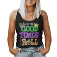 Mardi Gras Let The Good Times Roll Carnival Women Tank Top