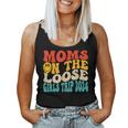 Moms On The Loose Girl's Trip 2024 Family Vacation Women Tank Top