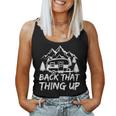 Mountain Rv Camping Lover Back That Thing Up Women Tank Top