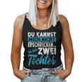 Nicht Erfrcken Papa Mama Ich Habe Zwei 2 Töchter Girls' Tank Top Frauen