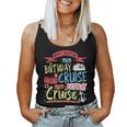 Novelty My Birthday Cruise Idea For & Couples Cruise Women Tank Top
